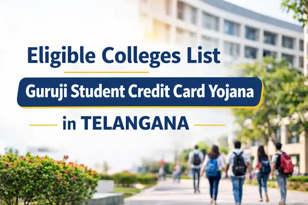 Eligible Colleges List under Guruji Student Credit Card Yojana in Telangana